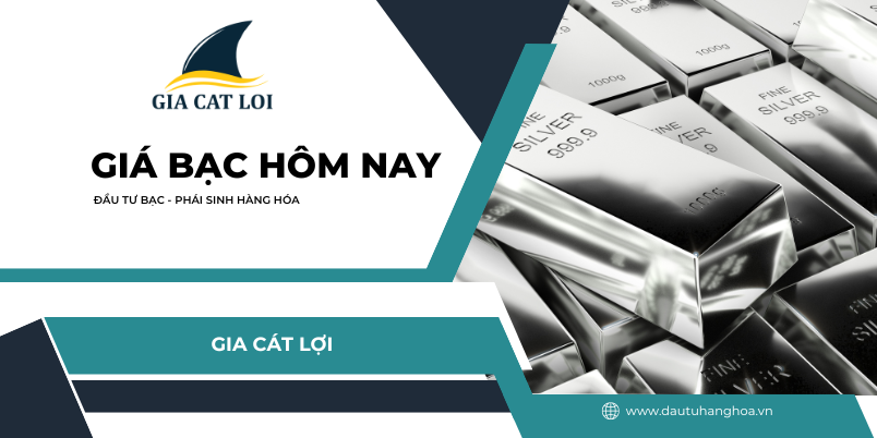 Giá Bạc Hôm Nay - Liên tục cập nhật trực tiếp bảng giá bạc 24h